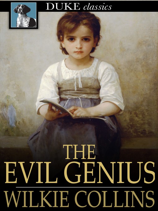 Title details for The Evil Genius by Wilkie Collins - Available